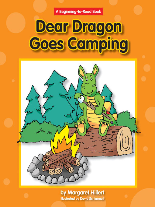 Title details for Dear Dragon Goes Camping by Margaret Hillert - Wait list